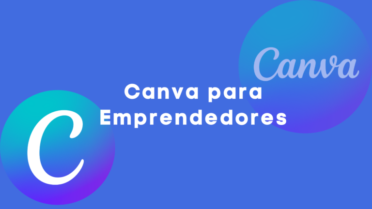 Curso de Canva Para Emprendedores